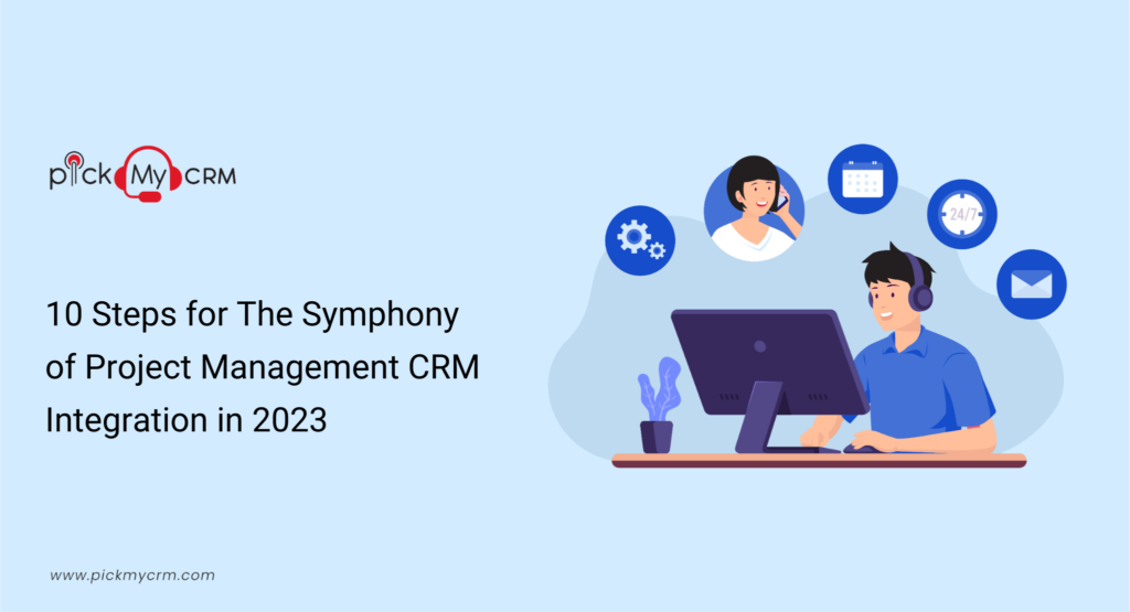 Project Management CRM Integration in 2023