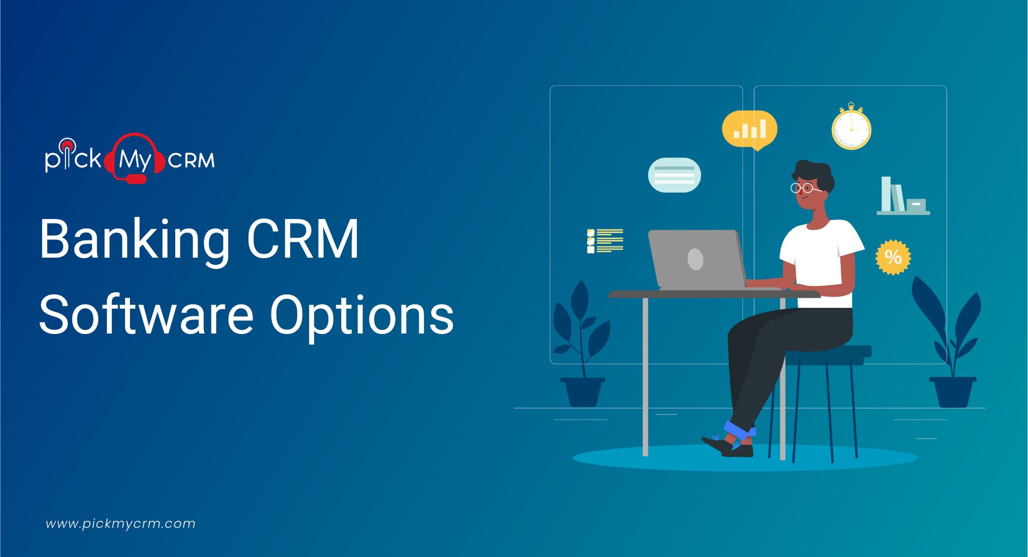 Banking CRM Software Options