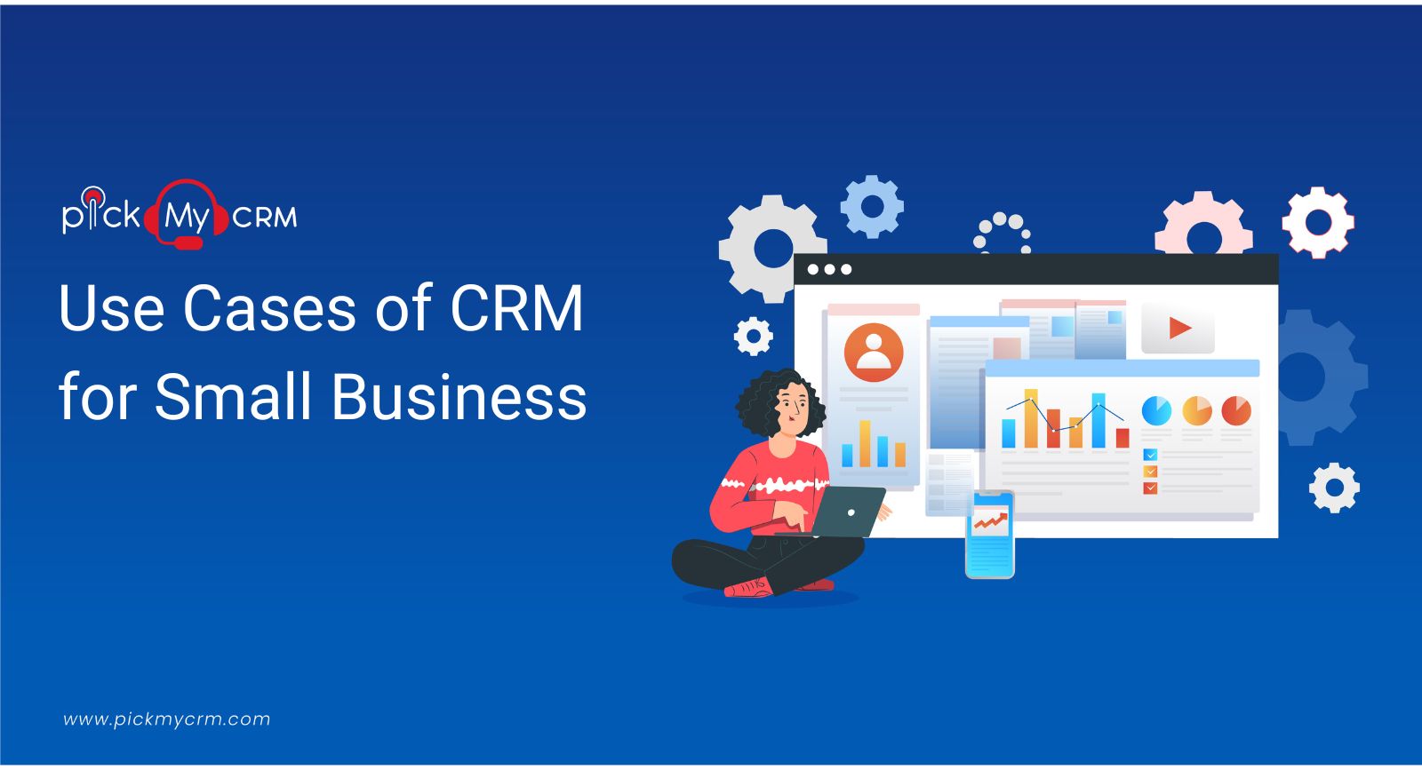 Use Cases of CRM For Small Business