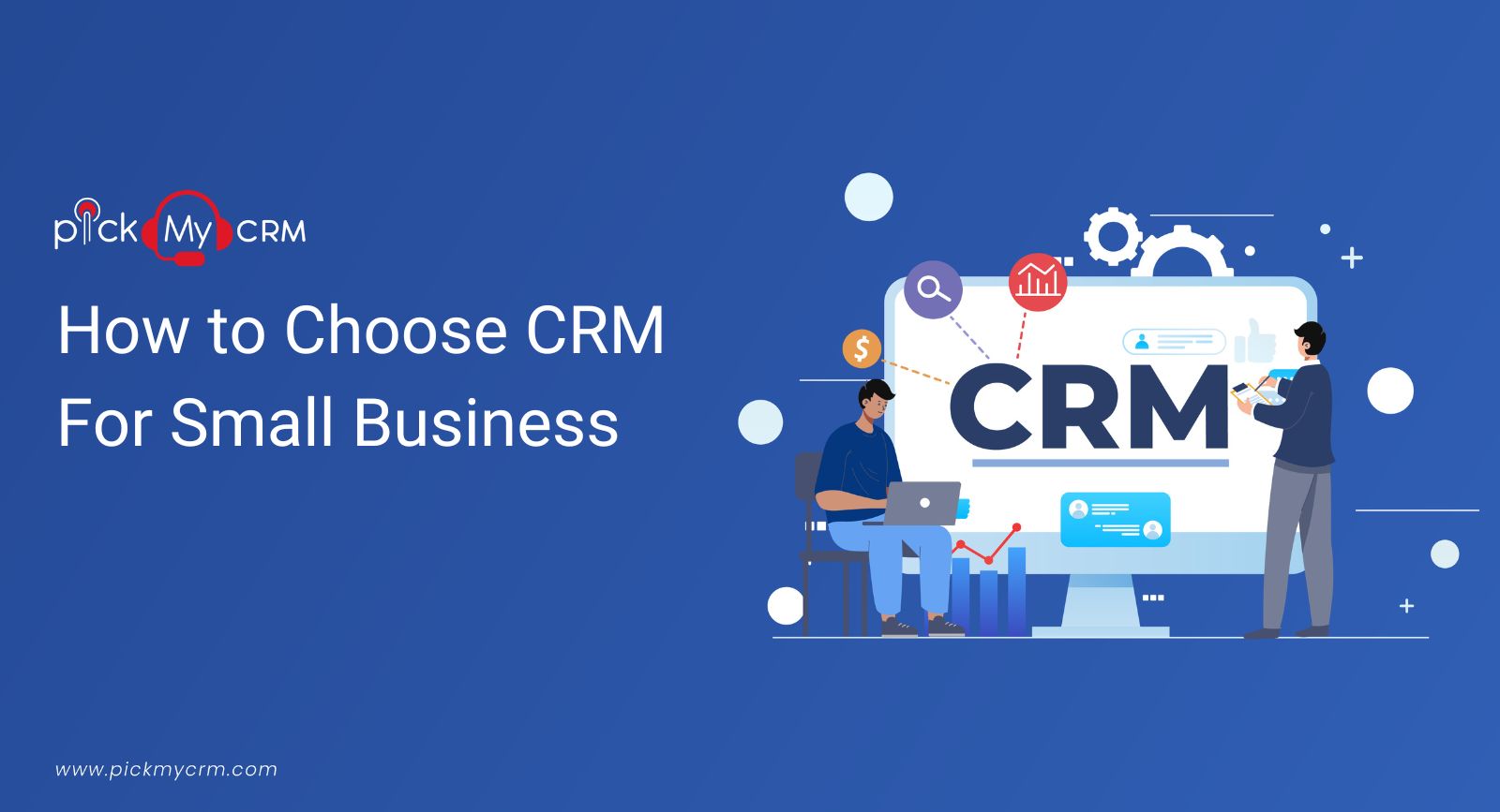 How to choose a CRM for small business