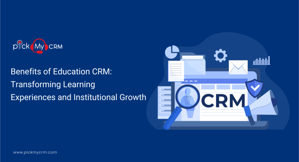 Benefits of Education CRM