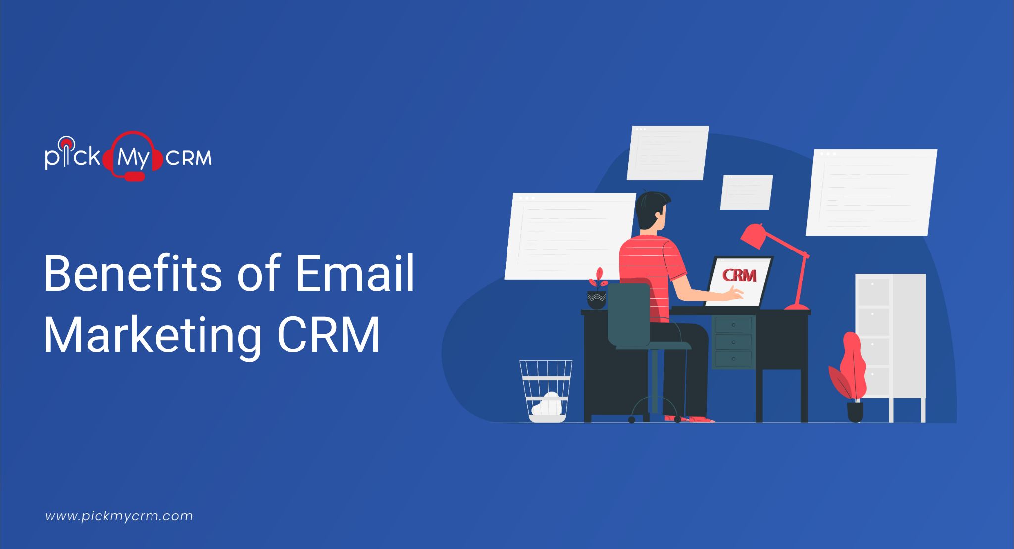 Benefits of Email Marketing CRM