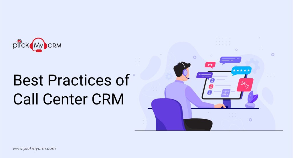 Best Practices of Call Center CRM