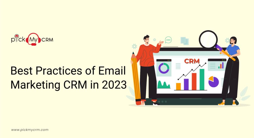 Best Practices of Email Marketing CRM in 2023