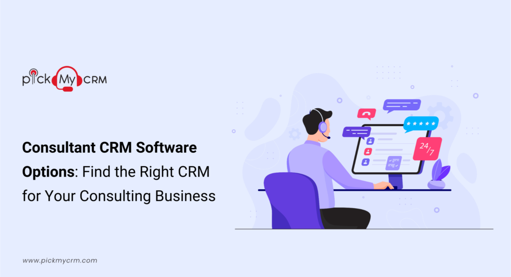 Consultant CRM Software Options