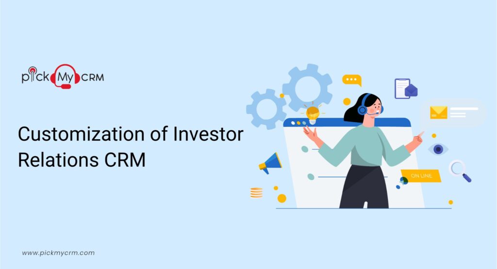 Customization of Investor Relations CRM