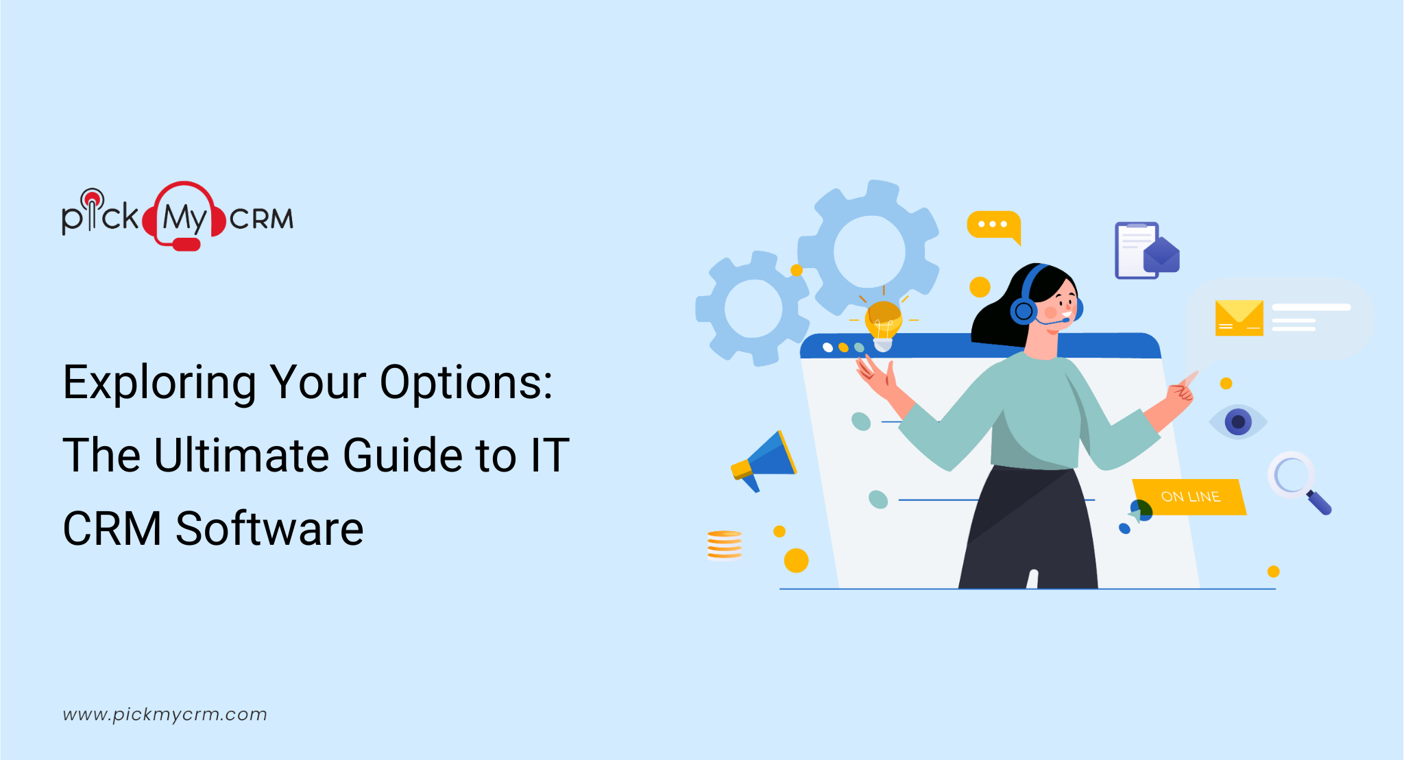 Exploring Your Options: The Ultimate Guide to IT CRM Software 