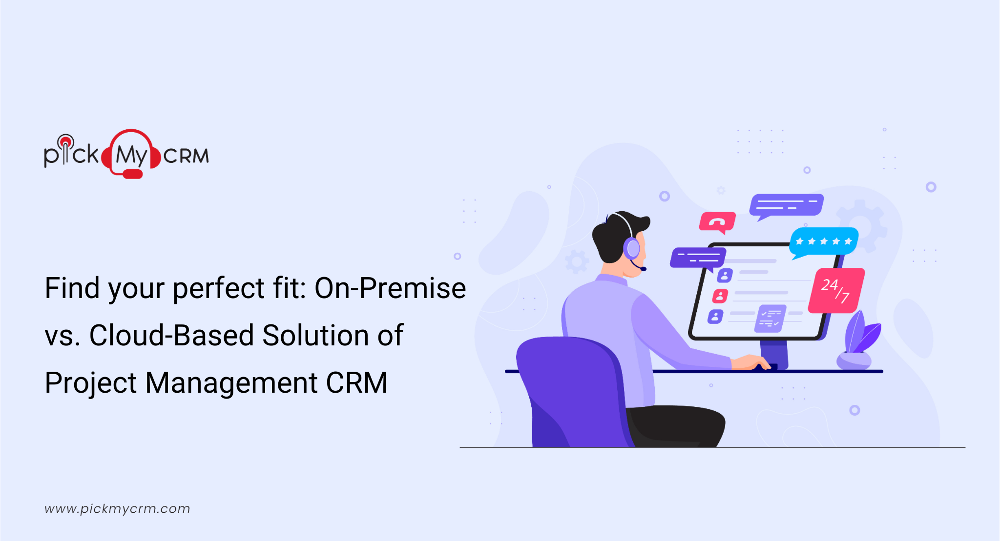 On-Premise vs. Cloud-Based Solution of Project Management CRM