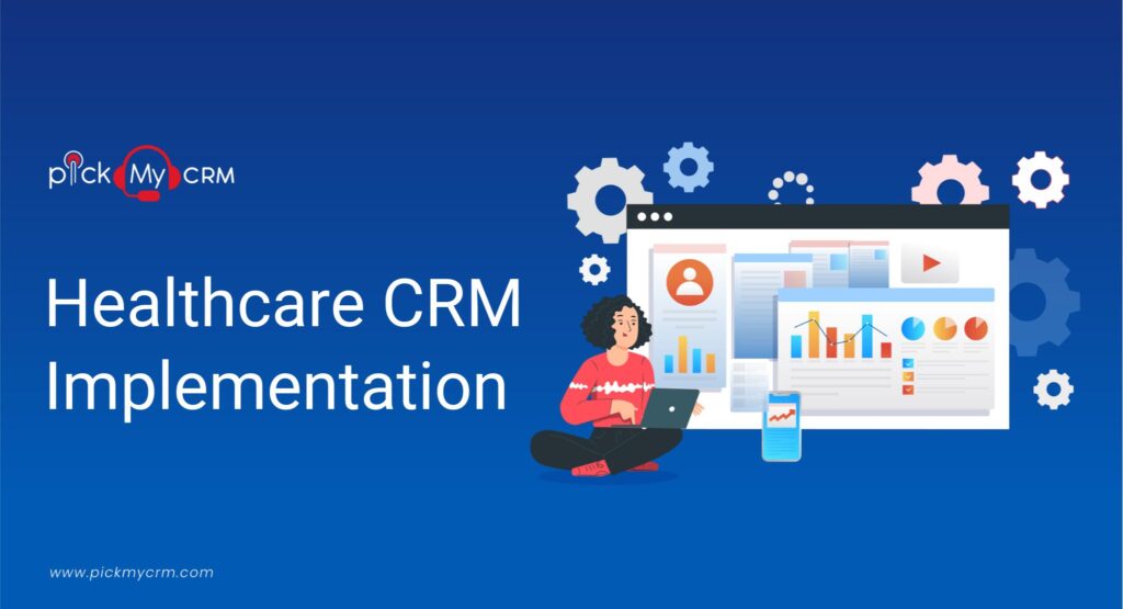 Healthcare CRM Implementation