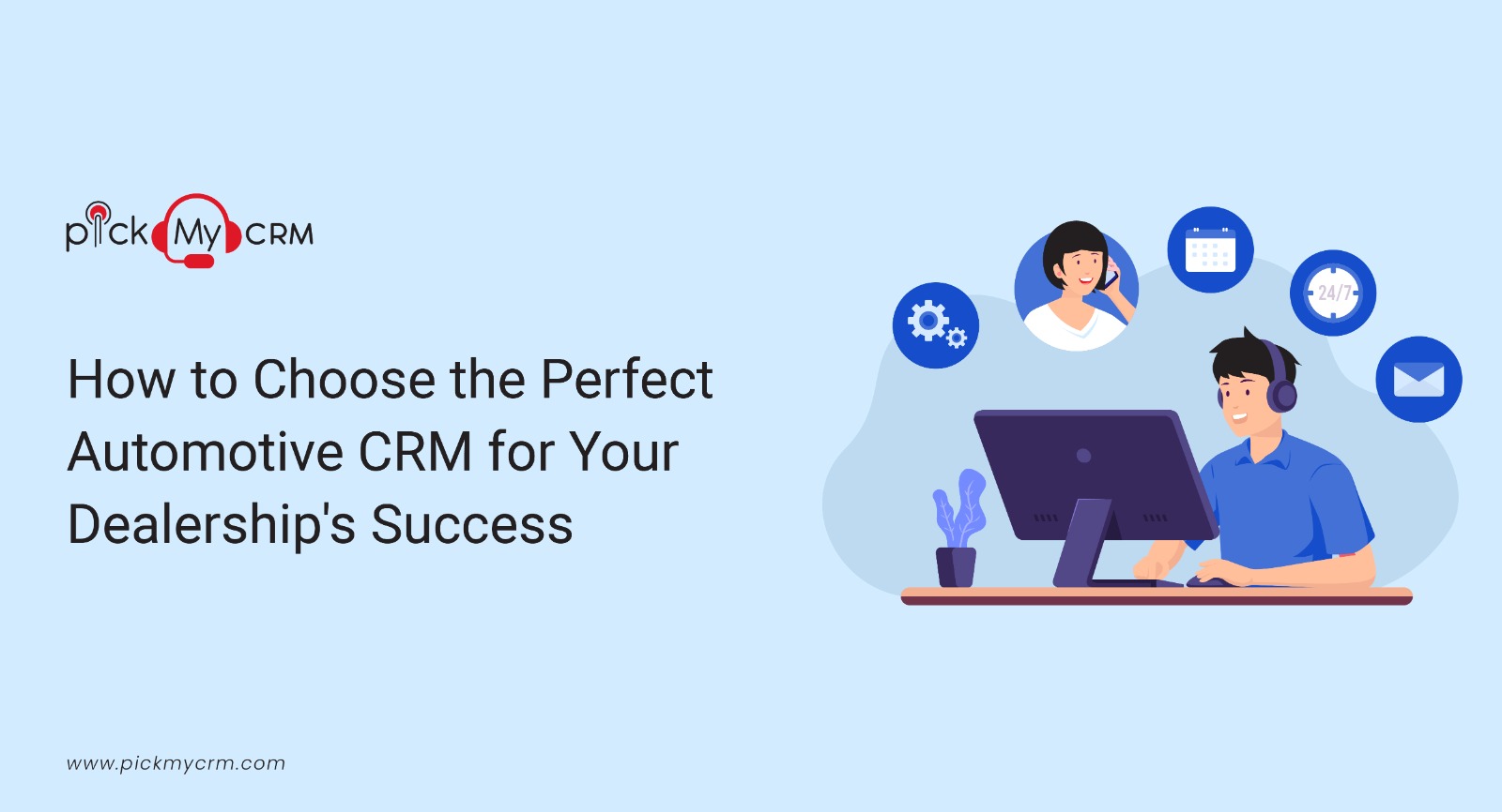 How to Choose the Perfect Automotive CRM for Your Dealership’s Success