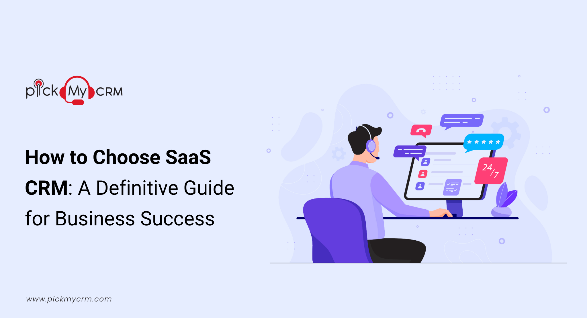 How to Choose SaaS CRM: A Definitive Guide for Business Success