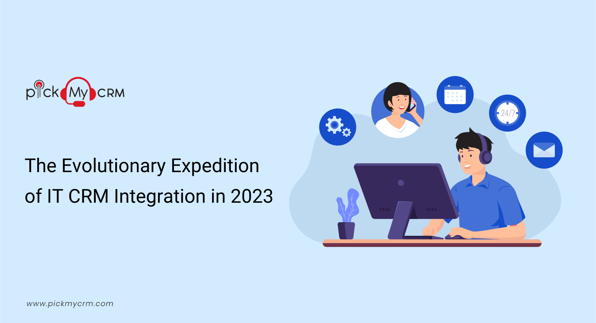 The Evolutionary Expedition of IT CRM Integration in 2023
