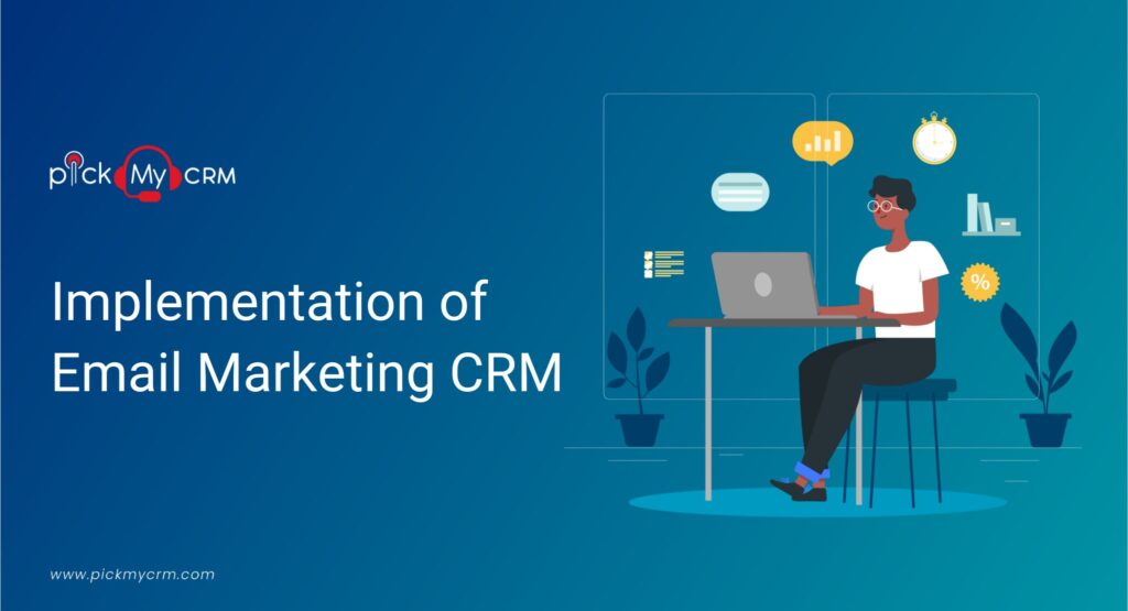 Implementation Of Email Marketing Crm