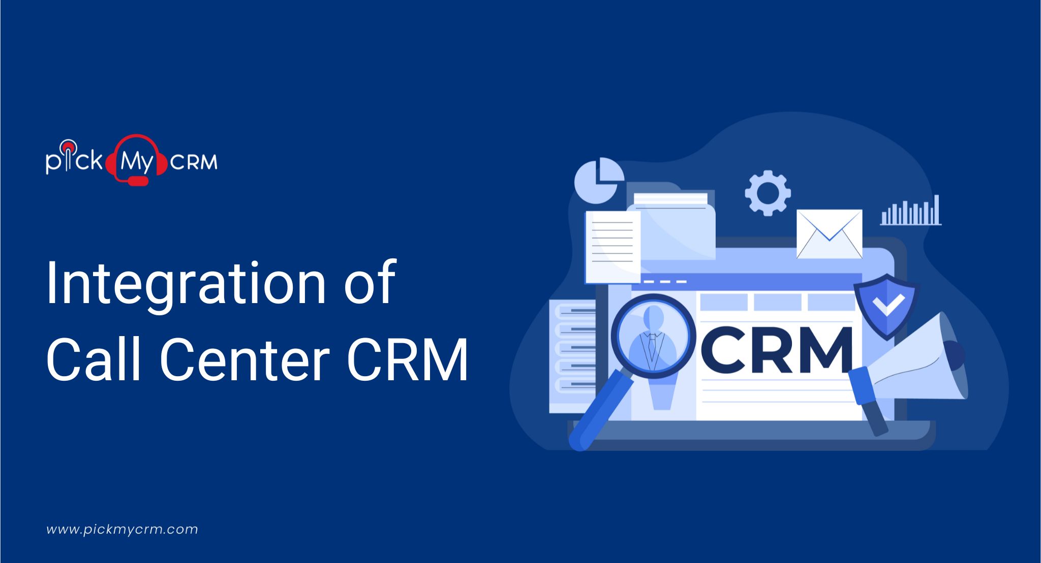 Integration of Call Center CRM