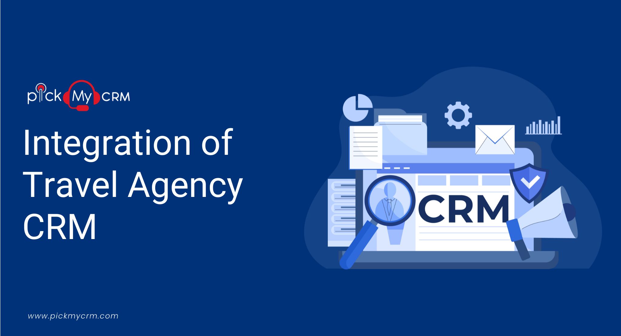 Integration of Travel Agency CRM: Streamlining Travel Business for Success