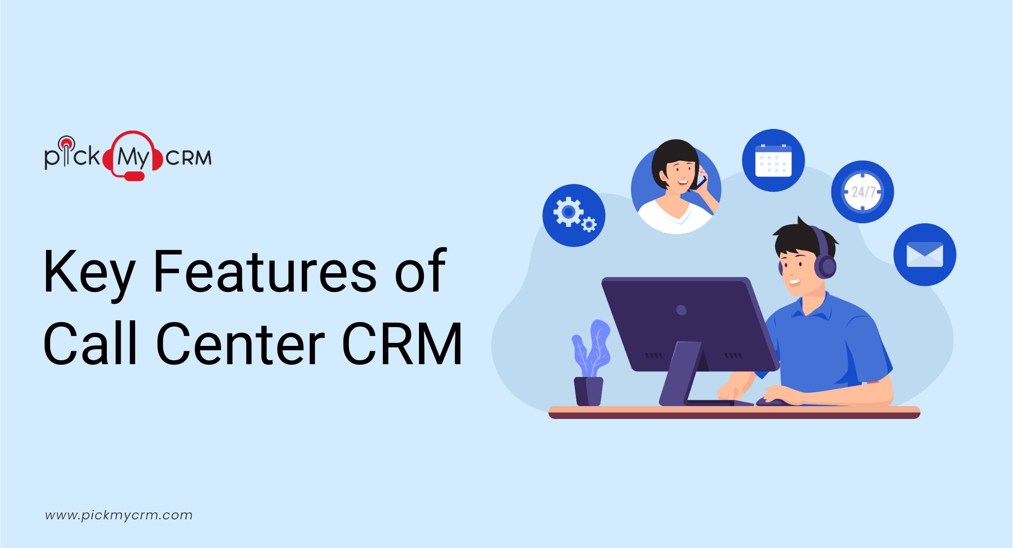 Features of Call Center CRM