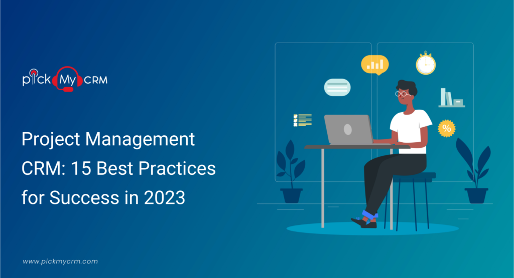 Project Management CRM Best Practices 