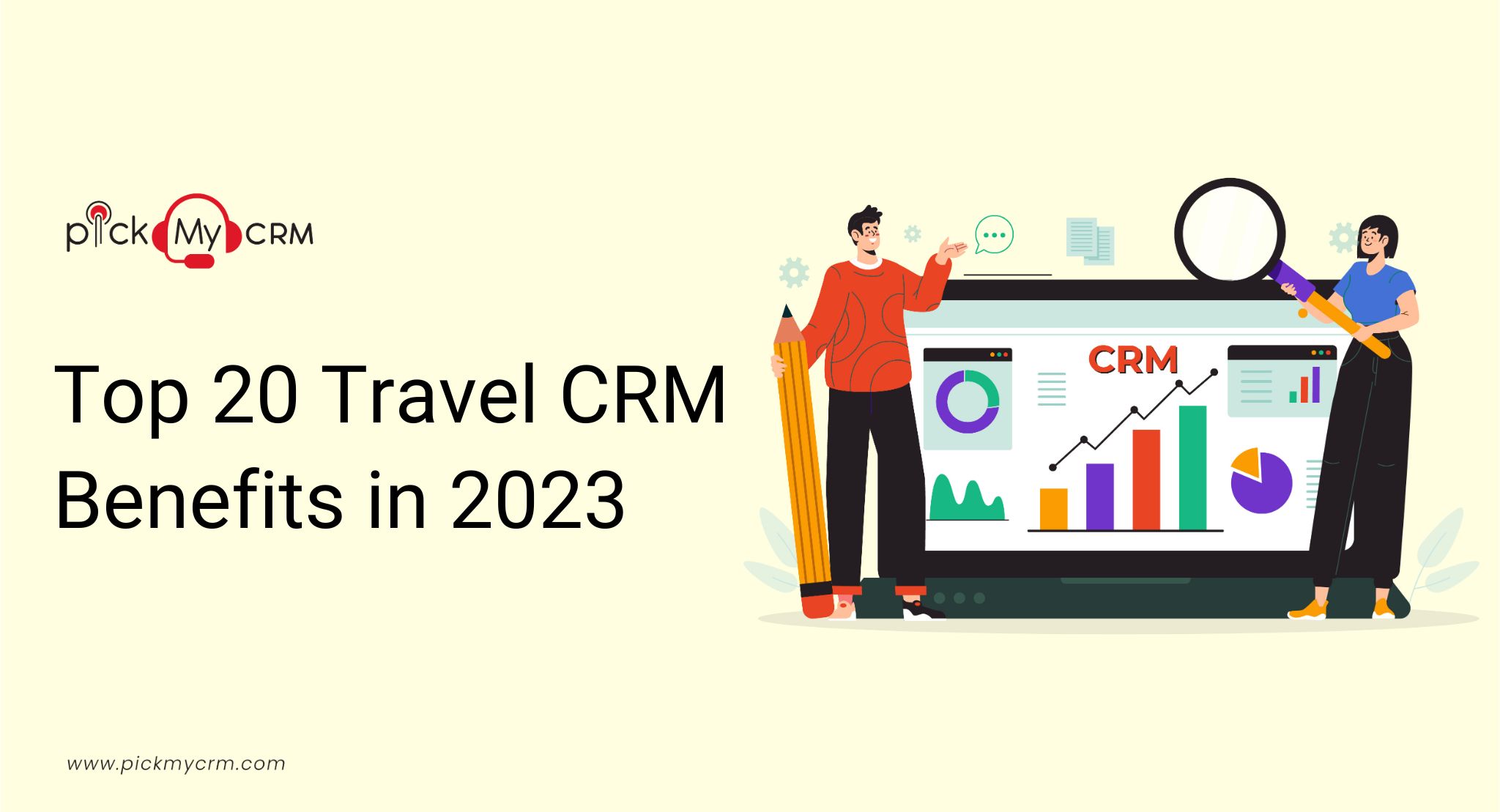 Top 20 Travel CRM Benefits in 2023