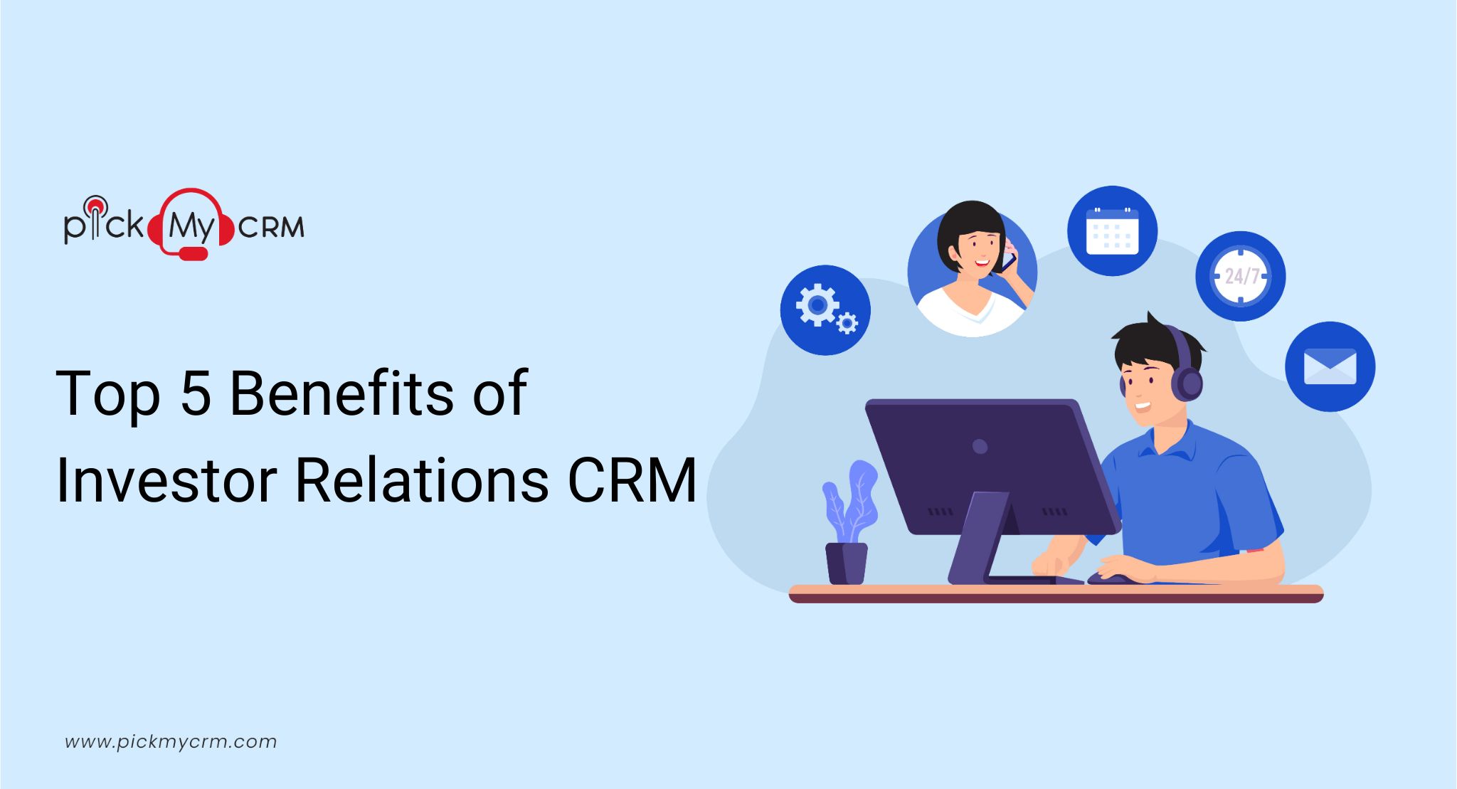 Top 5 Benefits of CRM for Investor Relations