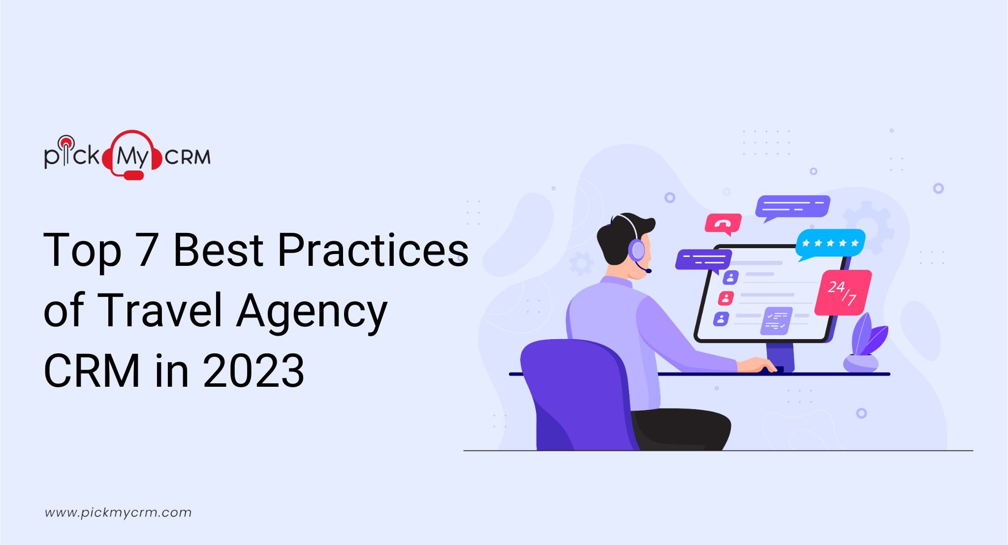 Top 7 Best Practices of Travel Agency CRM in 2023