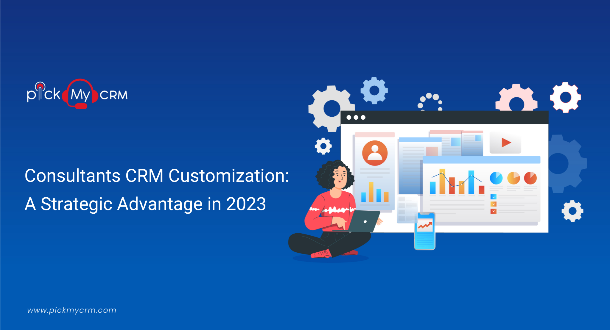 Consultants CRM Customization: A Strategic Advantage in 2023